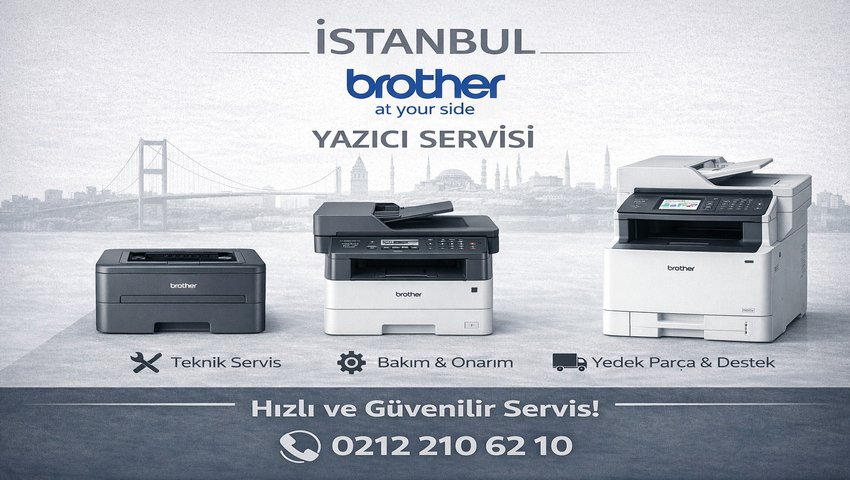 İstanbul Brother Yazıcı Servisi