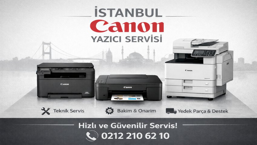 İstanbul Canon Yazıcı Servisi